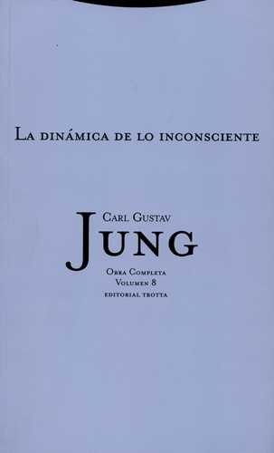 Jung vol.8: La dinámica de...