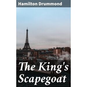 The King's Scapegoat
