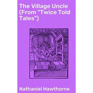 The Village Uncle (From...
