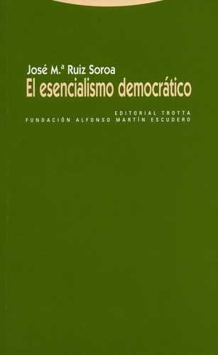 El esencialismo democrático