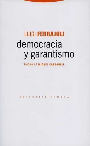 Democracia y garantismo (2ª...