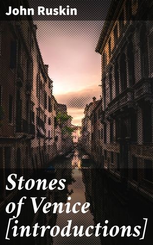 Stones of Venice...