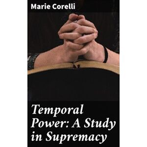 Temporal Power: A Study in...