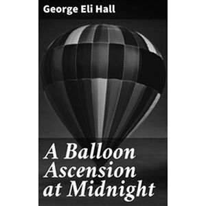 A Balloon Ascension at...