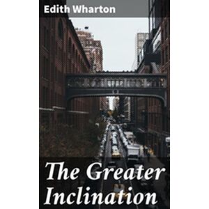 The Greater Inclination