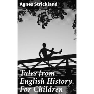 Tales from English History....