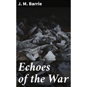 Echoes of the War