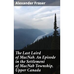 The Last Laird of MacNab....