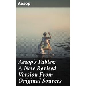 Aesop's Fables: A New...