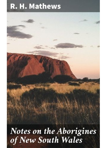Notes on the Aborigines of...