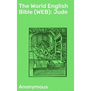 The World English Bible...