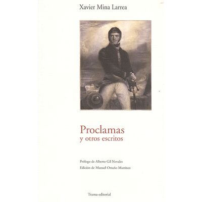 Proclamas y otros escritos