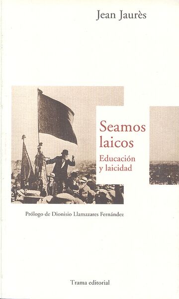 Seamos laicos. Educación y...
