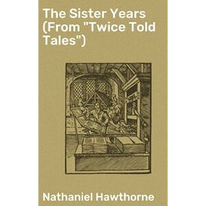The Sister Years (From...