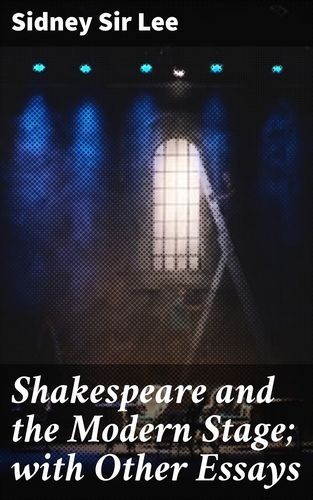 Shakespeare and the Modern...