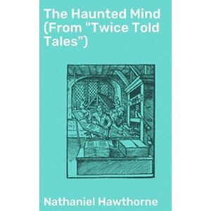 The Haunted Mind (From...
