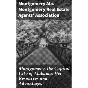 Montgomery, the Capital...