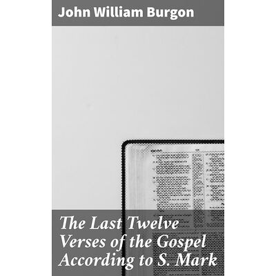 The Last Twelve Verses of...