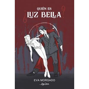 ¿Quién es Luz Bella?
