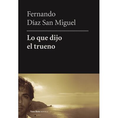 Lo que dijo el trueno