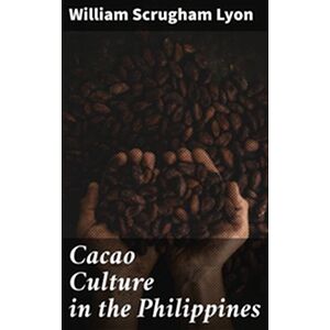 Cacao Culture in the...