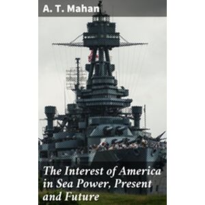 The Interest of America in...