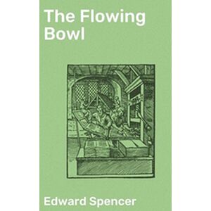 The Flowing Bowl