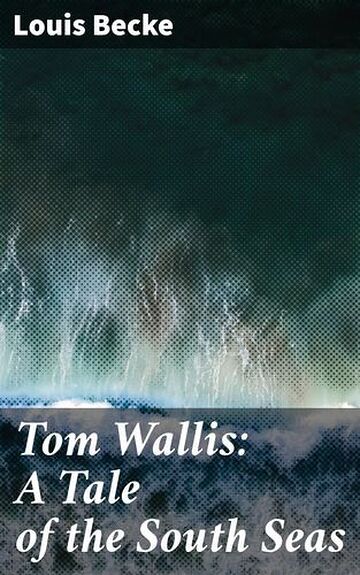 Tom Wallis: A Tale of the...