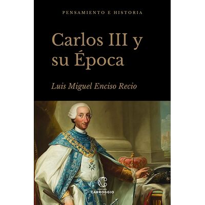 Carlos III y su época