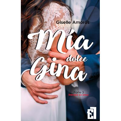 Mía dolce Gina