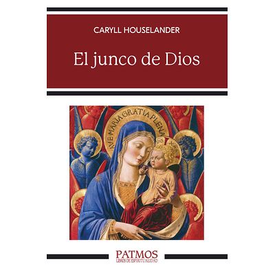 El junco de Dios