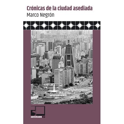 Crónicas de la ciudad asediada