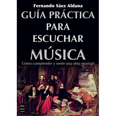 Guía práctica para escuchar...