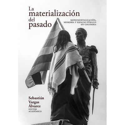 La materialización del pasado
