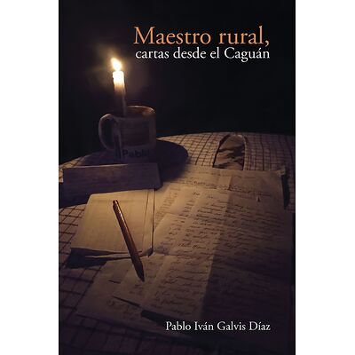 Maestro rural, cartas desde...