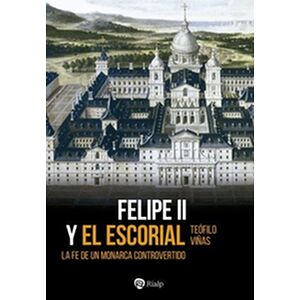 Felipe II y El Escorial