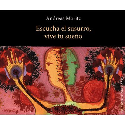 Escucha el susurro, vive...