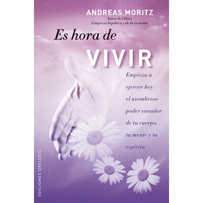 Es hora de vivir