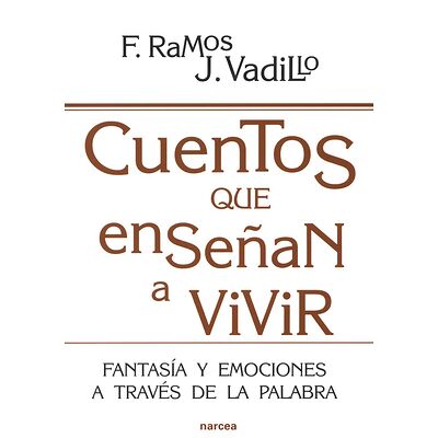 Cuentos que enseñan a vivir