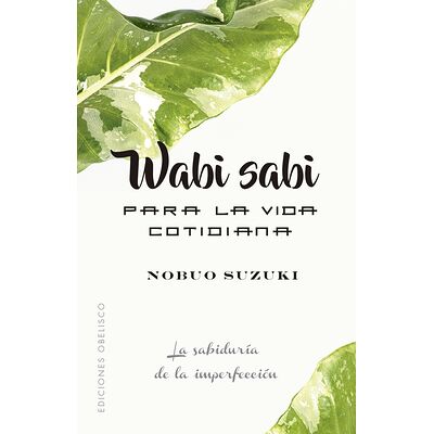 Wabi Sabi para la vida...