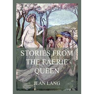 Stories from the Faerie Queen