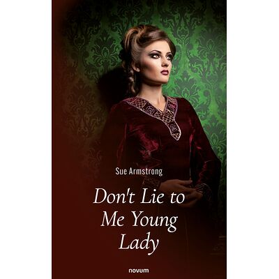 Don't Lie to Me Young Lady