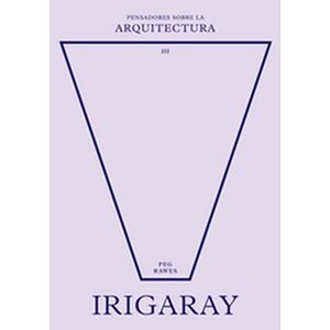 Irigaray sobre la arquitectura