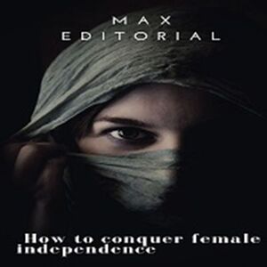 How To Conquer Female...
