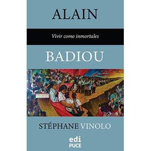Alain Badiou - Vivir como...