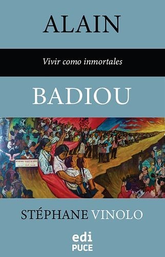 Alain Badiou - Vivir como...