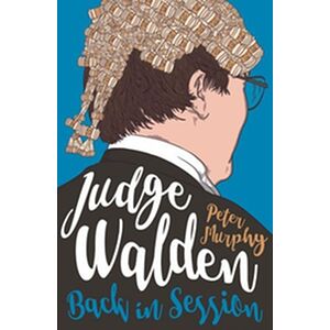 Judge Walden: Back in Session