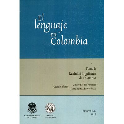 El lenguaje en Colombia Tomo I
