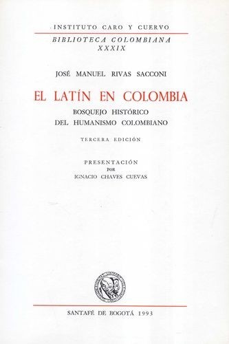 El latín en Colombia....