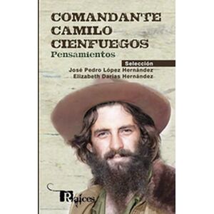 Comandante Camilo Cienfuegos